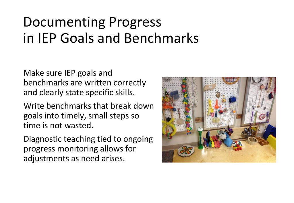 Documenting Progress in IEP Goals and Benchmarks