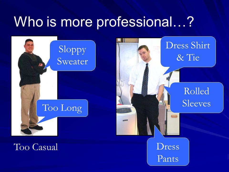 Who is more professional…