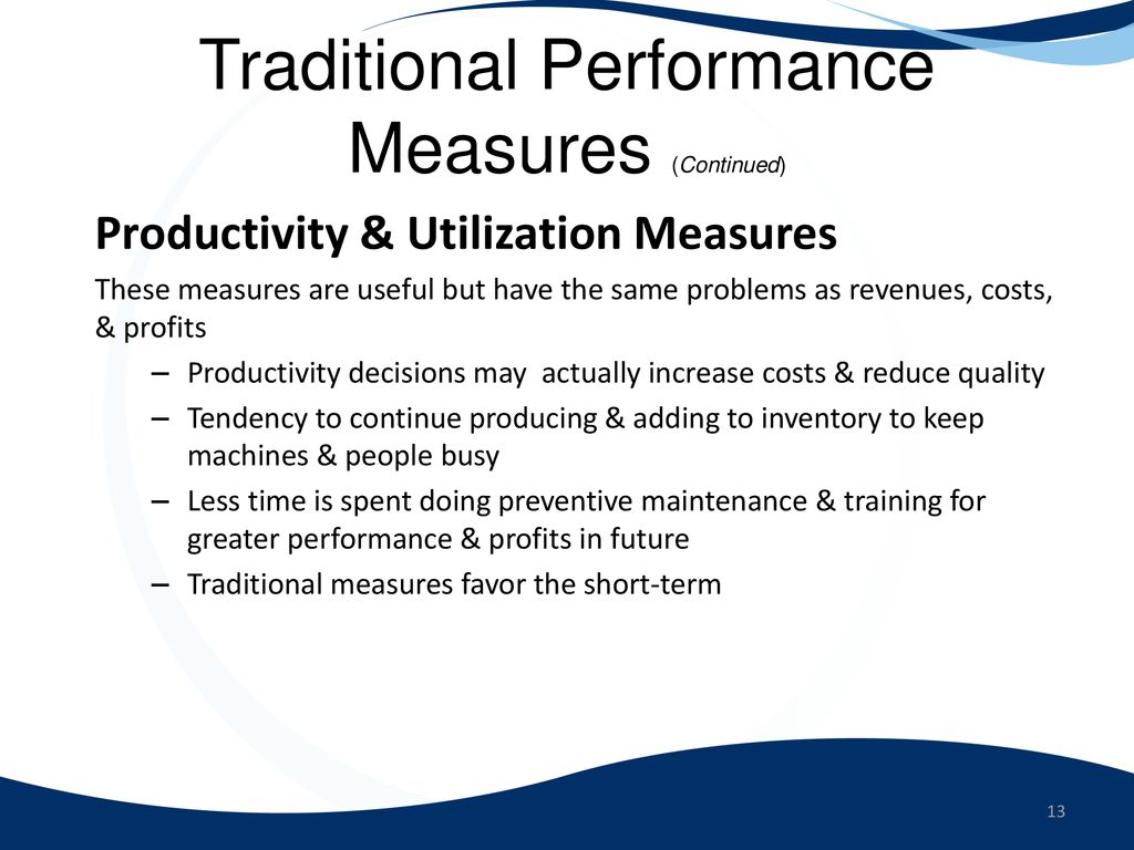 Traditional Performance Measures (Continued)