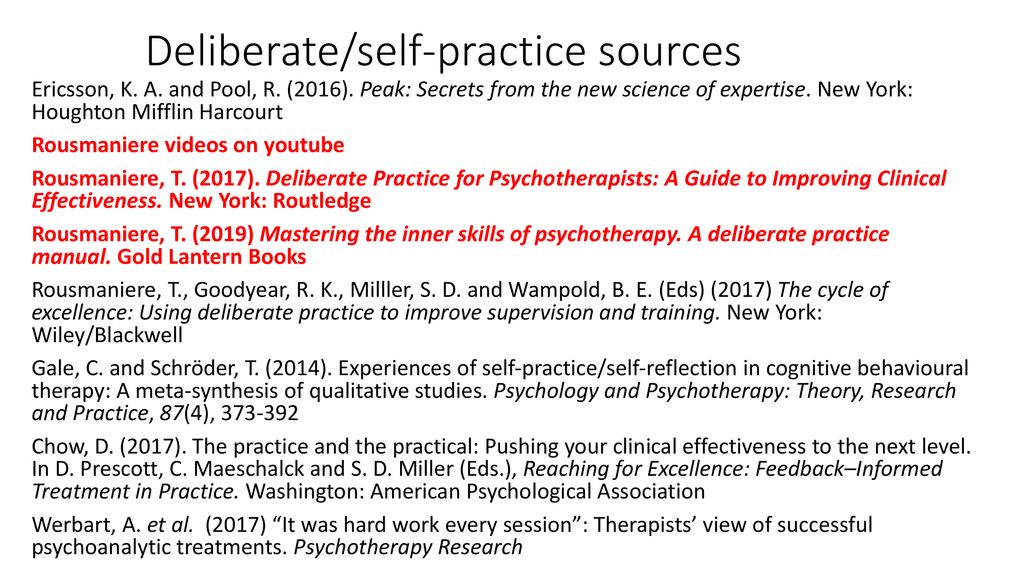 Using deliberate practice to enhance your effectiveness as a therapist -  ppt download