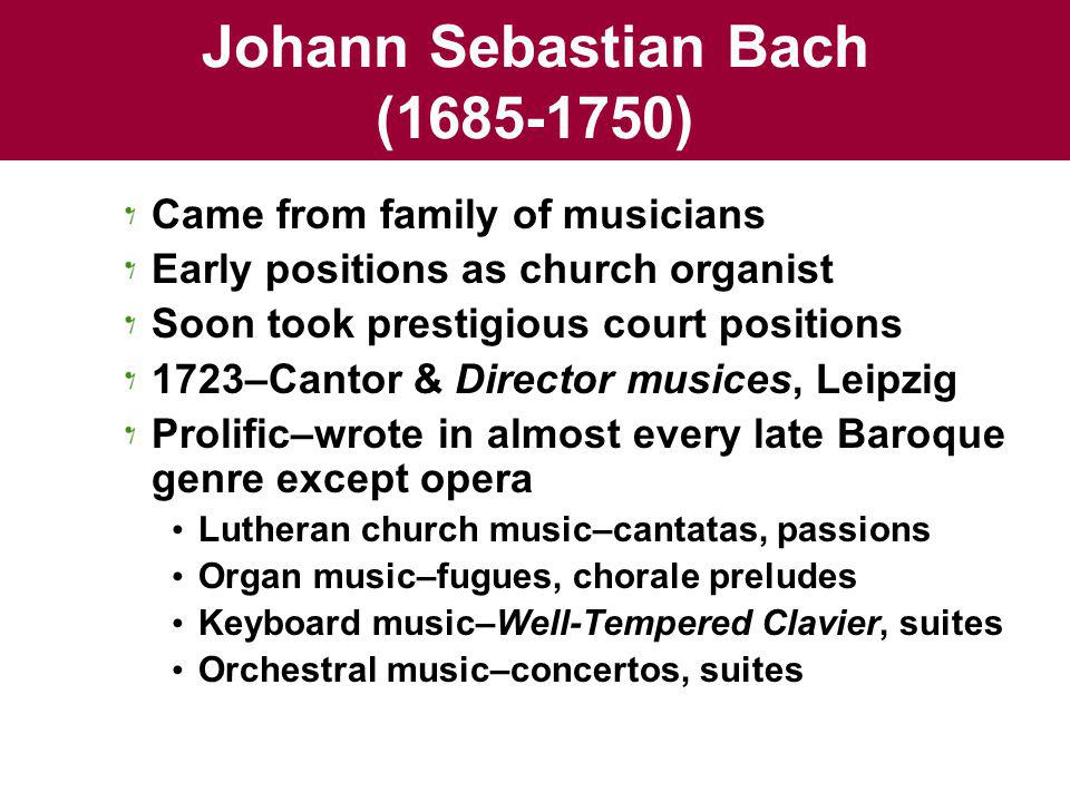 Johann Sebastian Bach ( )