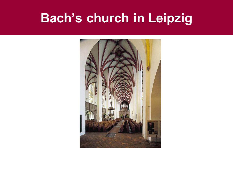 Bach’s church in Leipzig