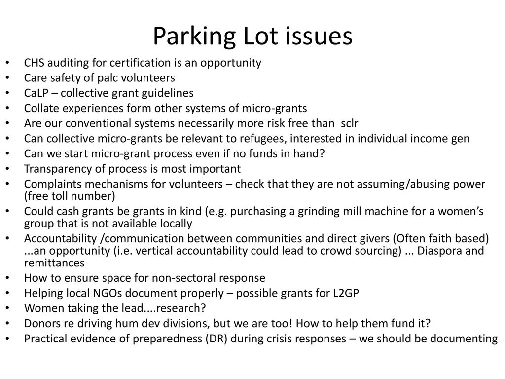 Parking Lot issues CHS auditing for certification is an opportunity