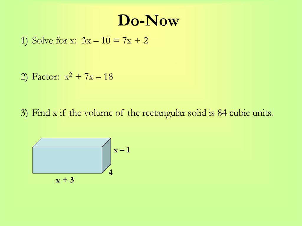 Do Now Solve For X 3x 10 7x 2 Factor X2 7x Ppt Download do-now-solve-for-x-3x-10-7x-2-factor-x2-7x-ppt-download