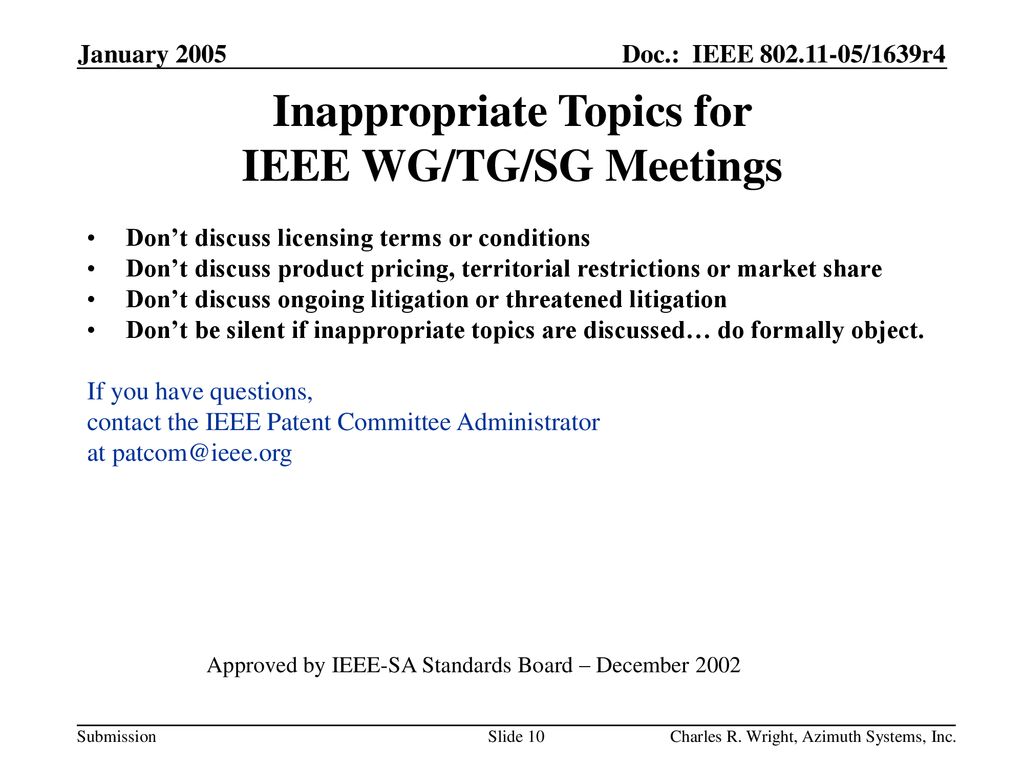 Inappropriate Topics for IEEE WG/TG/SG Meetings