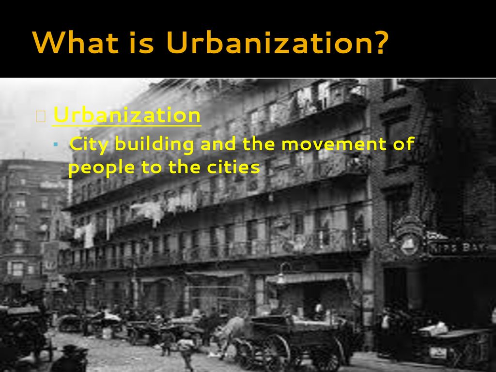 Urbanization and Industrialization - ppt download