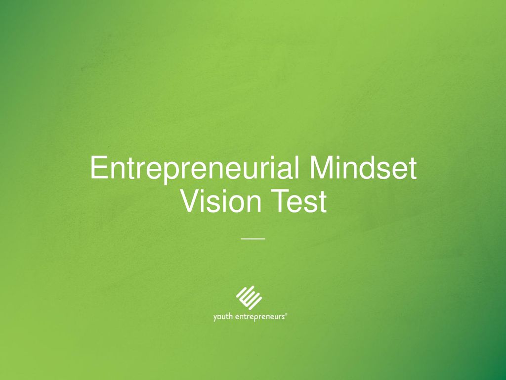 Entrepreneurial Mindset Vision Test