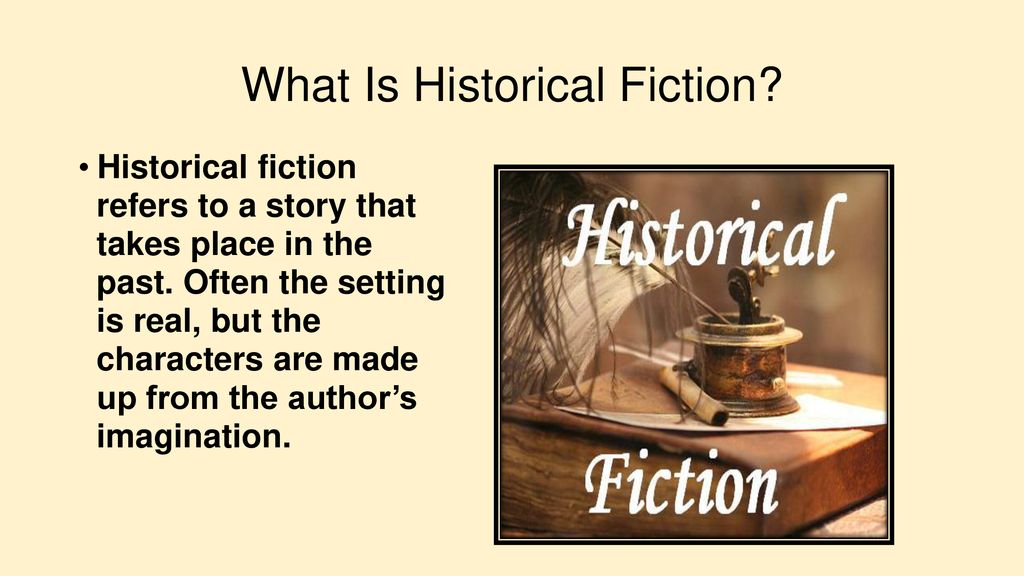 What Is Historical Fiction