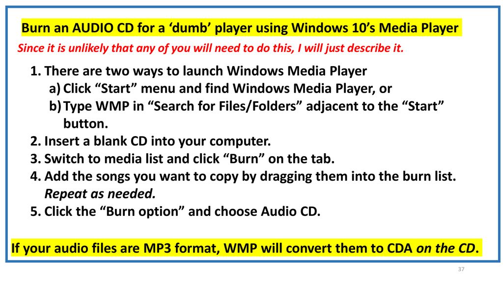 Burn an AUDIO CD for a ‘dumb’ player using Windows 10’s Media Player