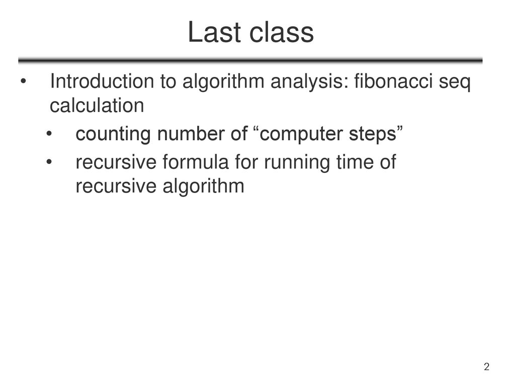 Algorithm Analysis, Asymptotic notations CISC4080 CIS, Fordham Univ ...