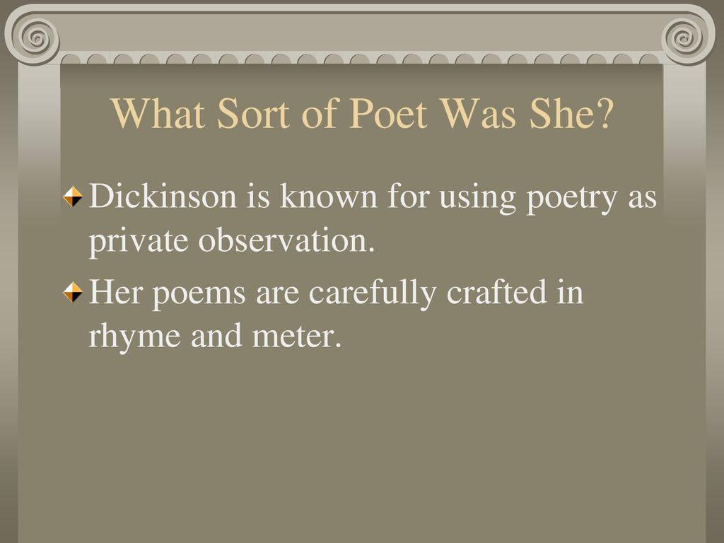 What Sort of Poet Was She