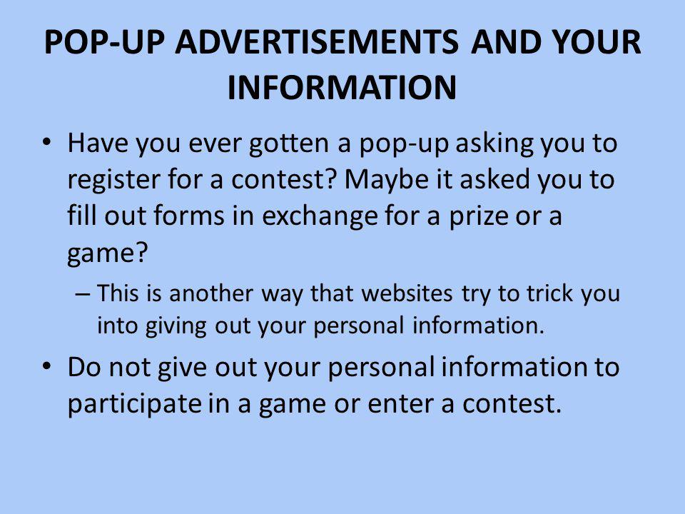 Pop-up Advertisements and your Information