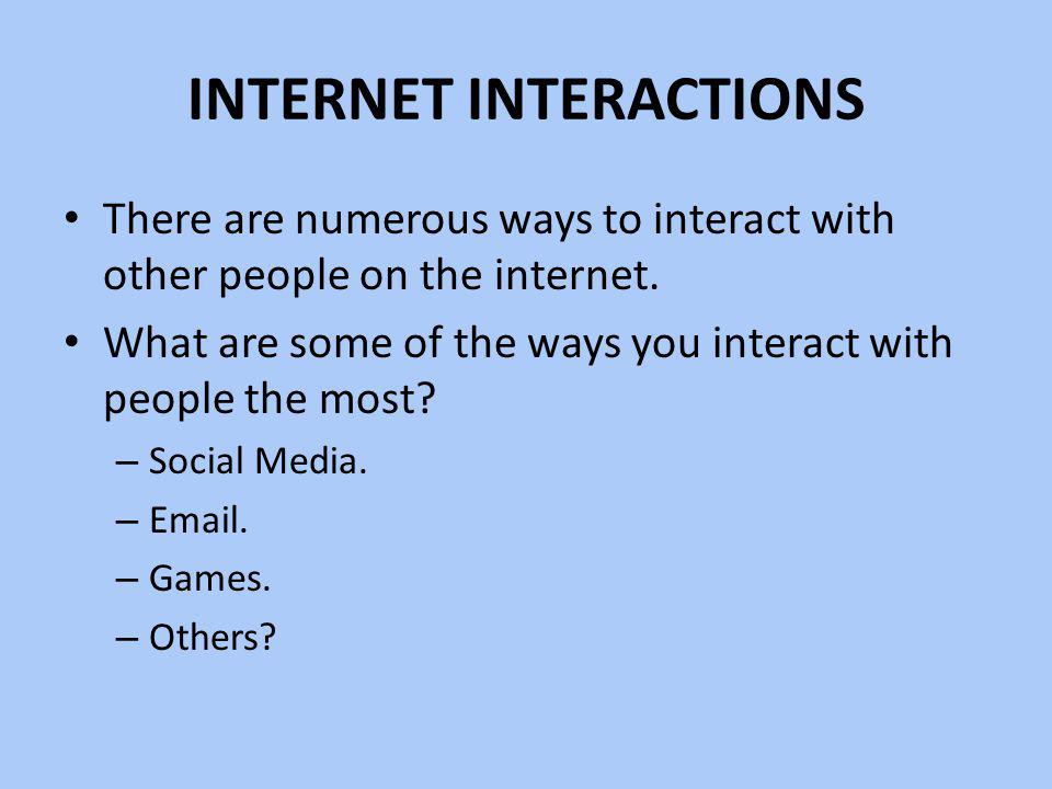 Internet Interactions