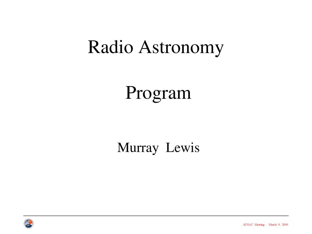 Radio Astronomy Program - ppt download