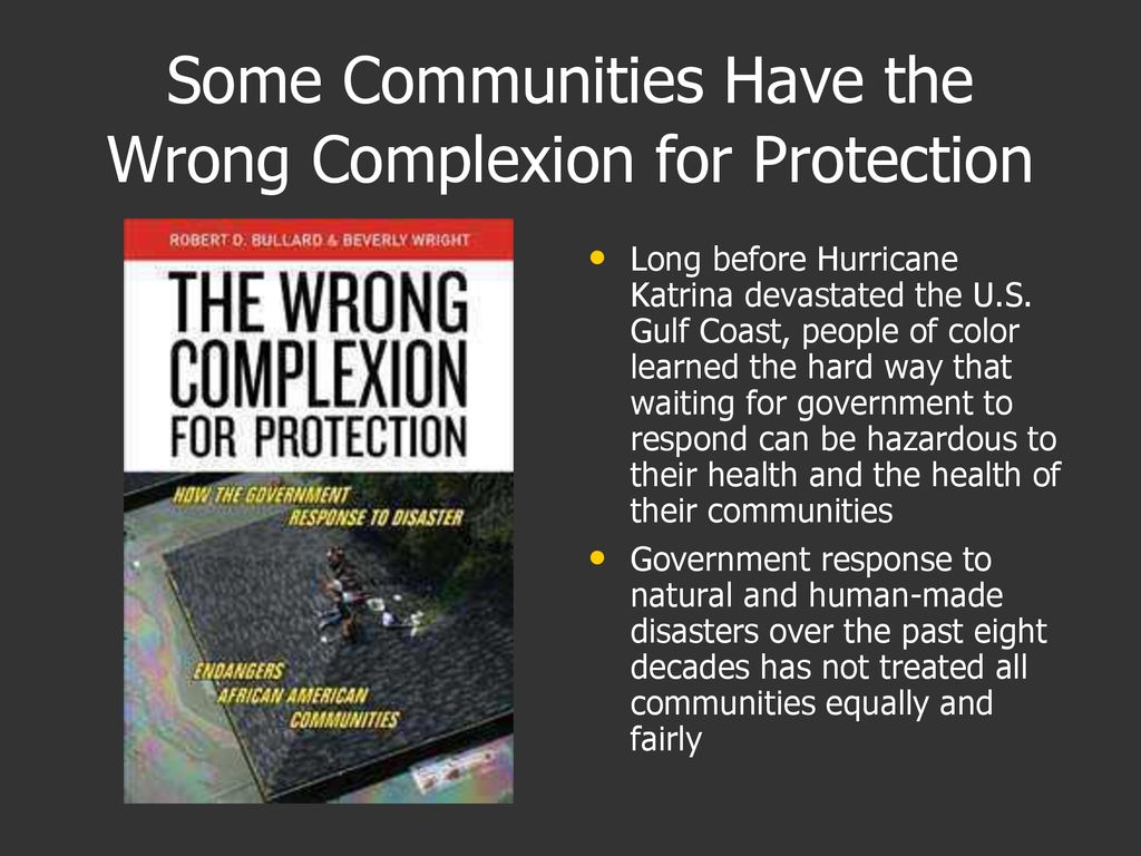 Some Communities Have the Wrong Complexion for Protection