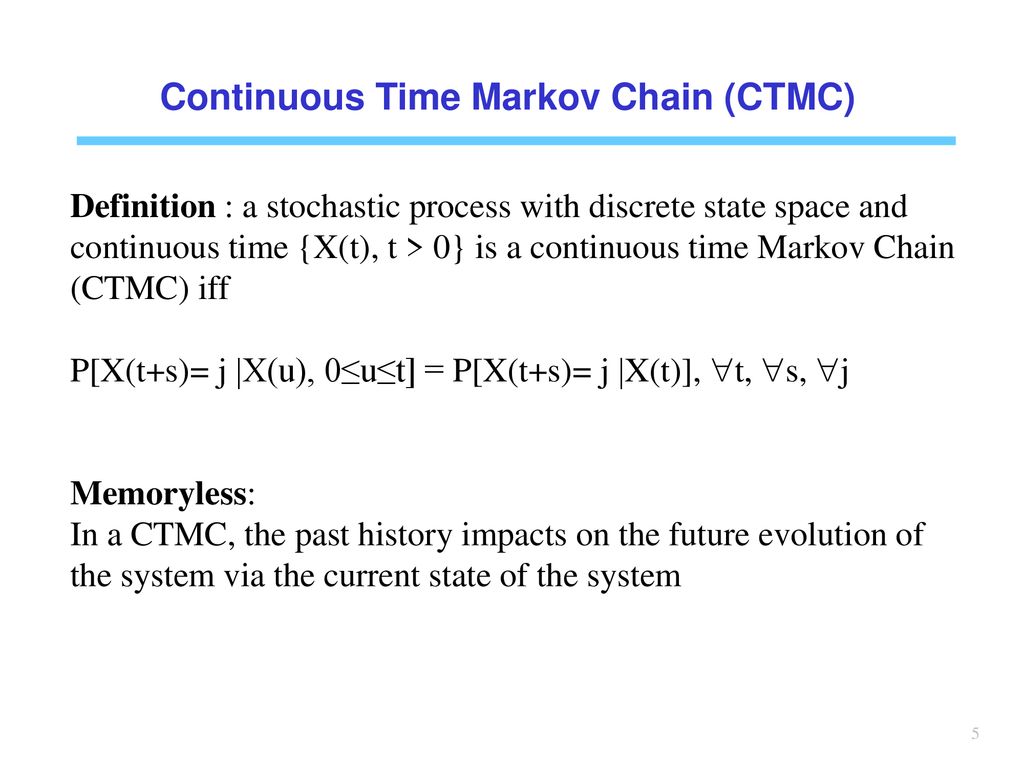 Continuous time Markov Chains - ppt download