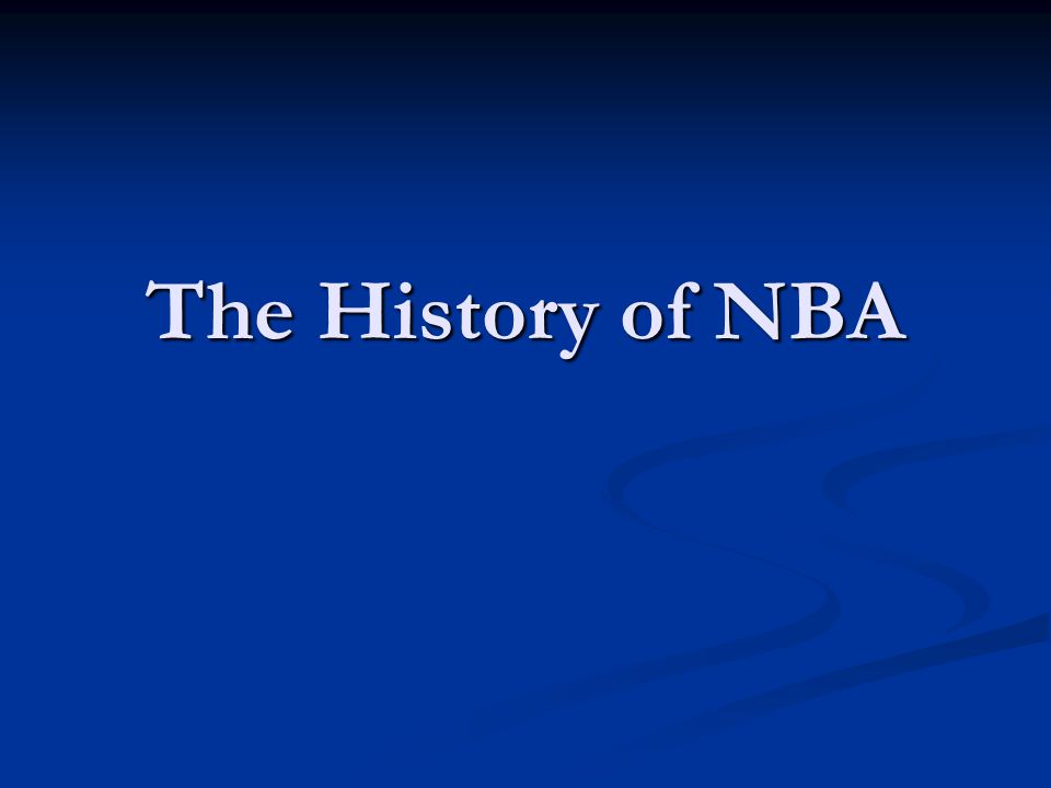 The History of NBA