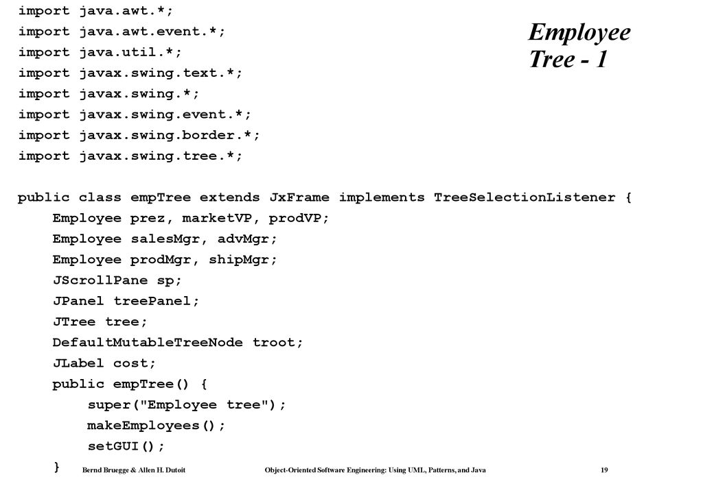 Employee Tree - 1 import java.awt.*; import java.awt.event.*;