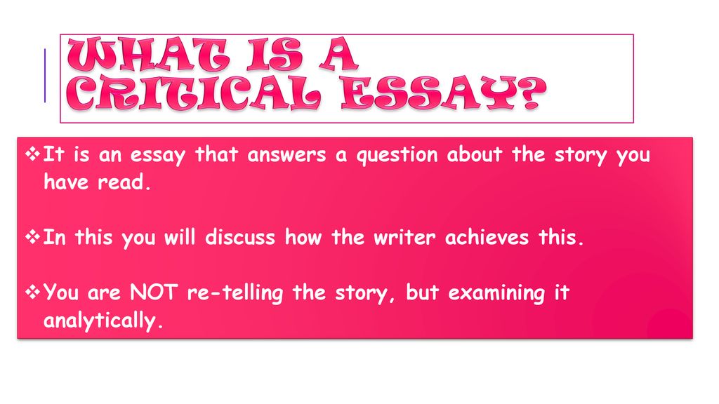 CRITICAL ESSAY CHARACTER Ppt Download critical-essay-character-ppt-download