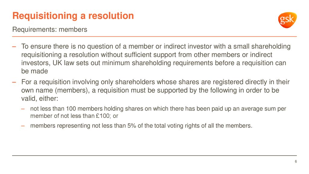 Requisitioning a resolution at a GSK Annual General Meeting ppt download