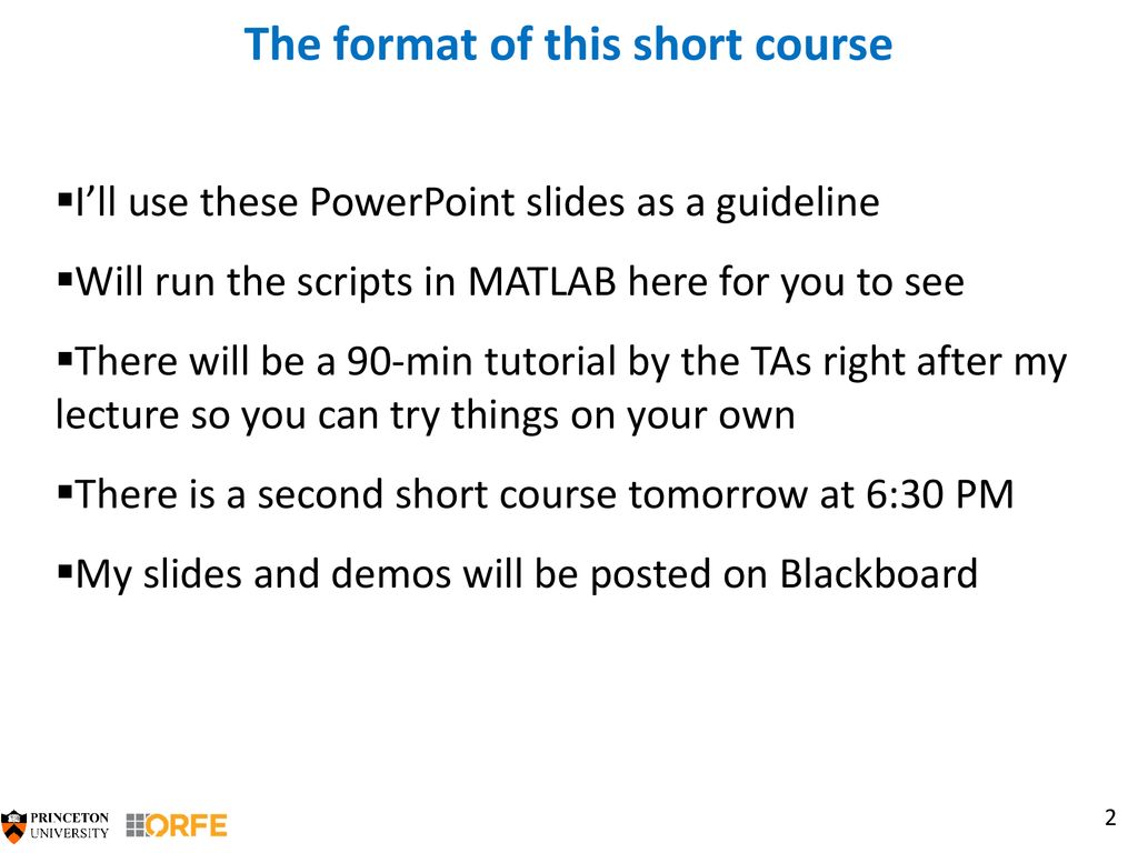 The format of this short course