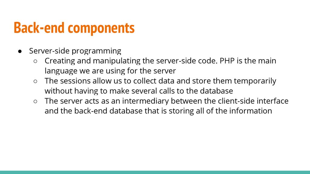 Back-end components Server-side programming