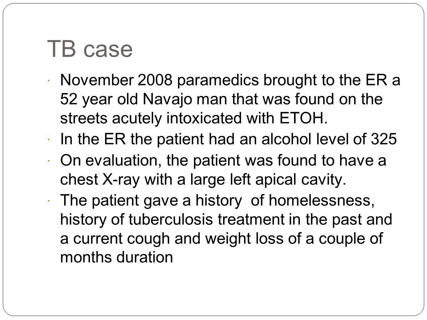 A Homeless Alcoholic Patient with TB - ppt download