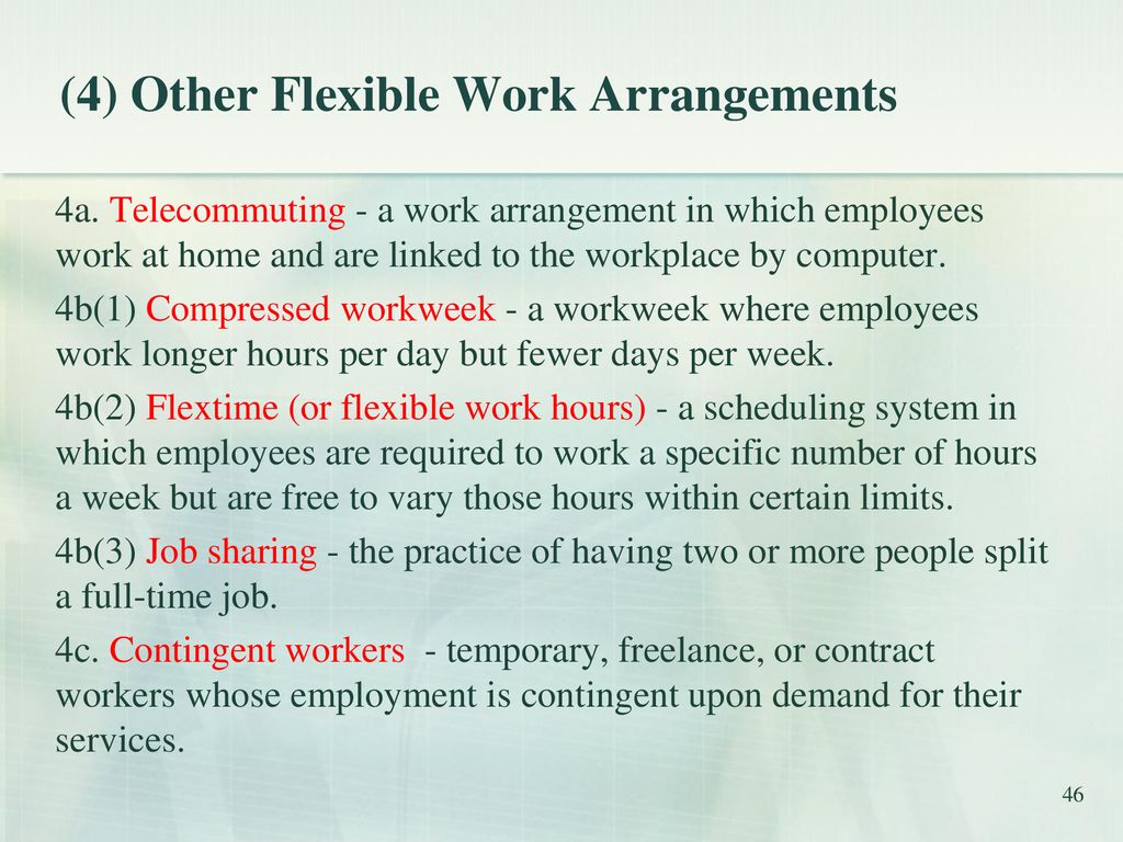 (4) Other Flexible Work Arrangements