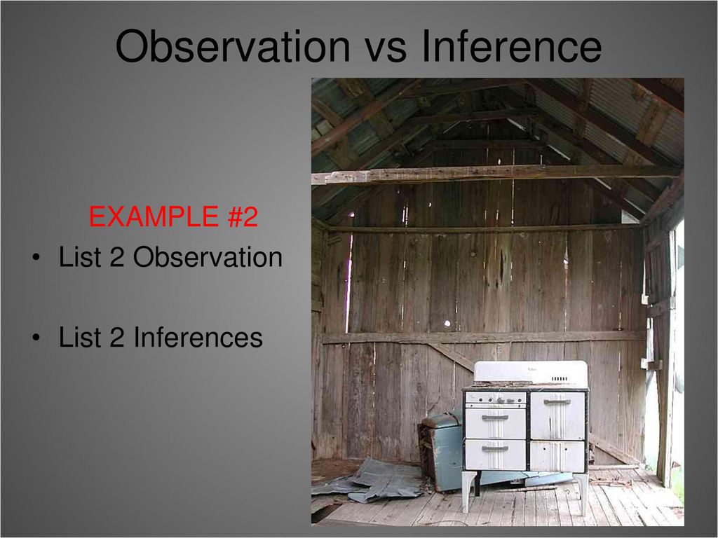 Making Observations and Inferences - ppt download