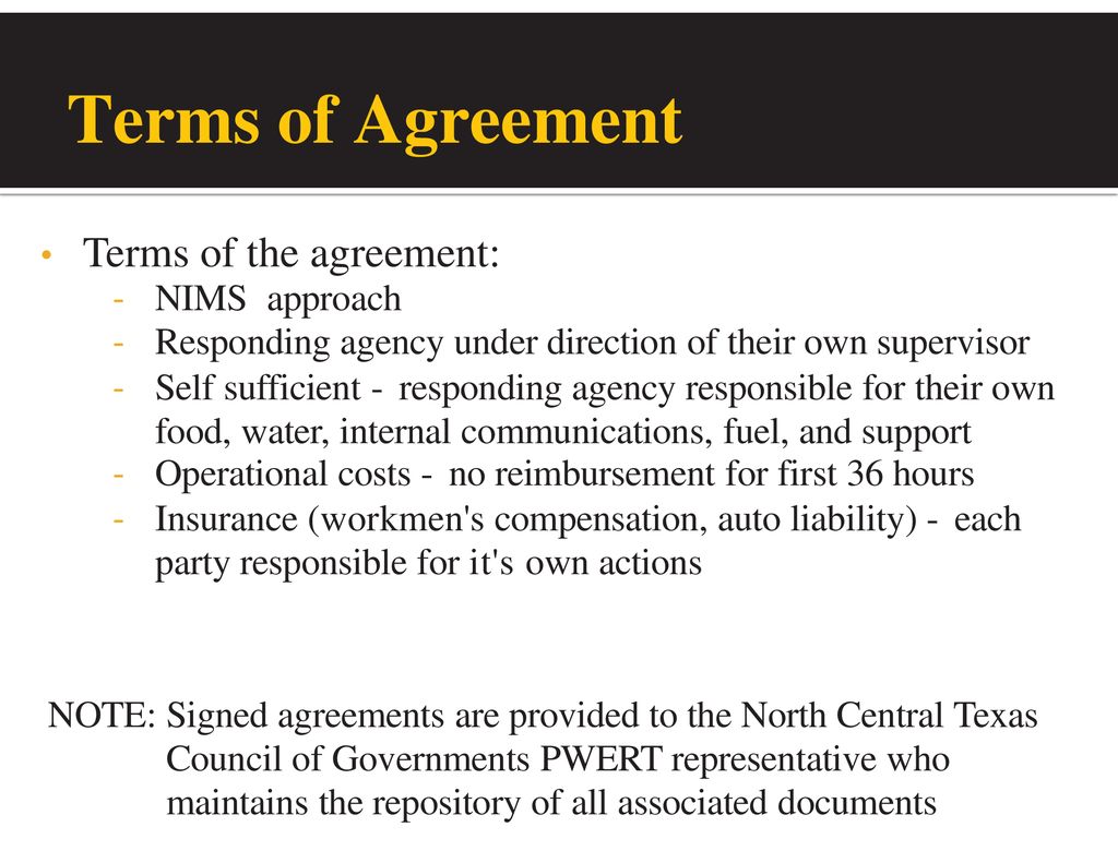 Terms of Agreement Terms of the agreement: NIMS approach