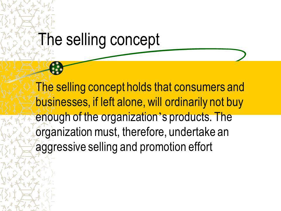 The selling concept