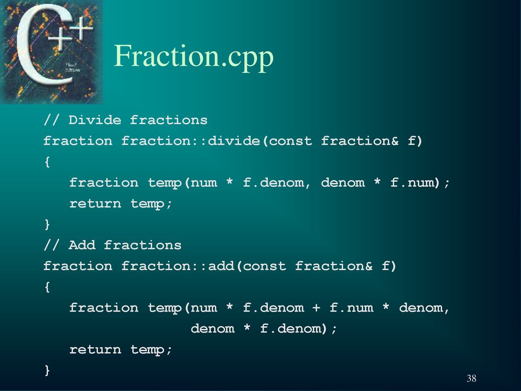 Fraction.cpp // Divide fractions