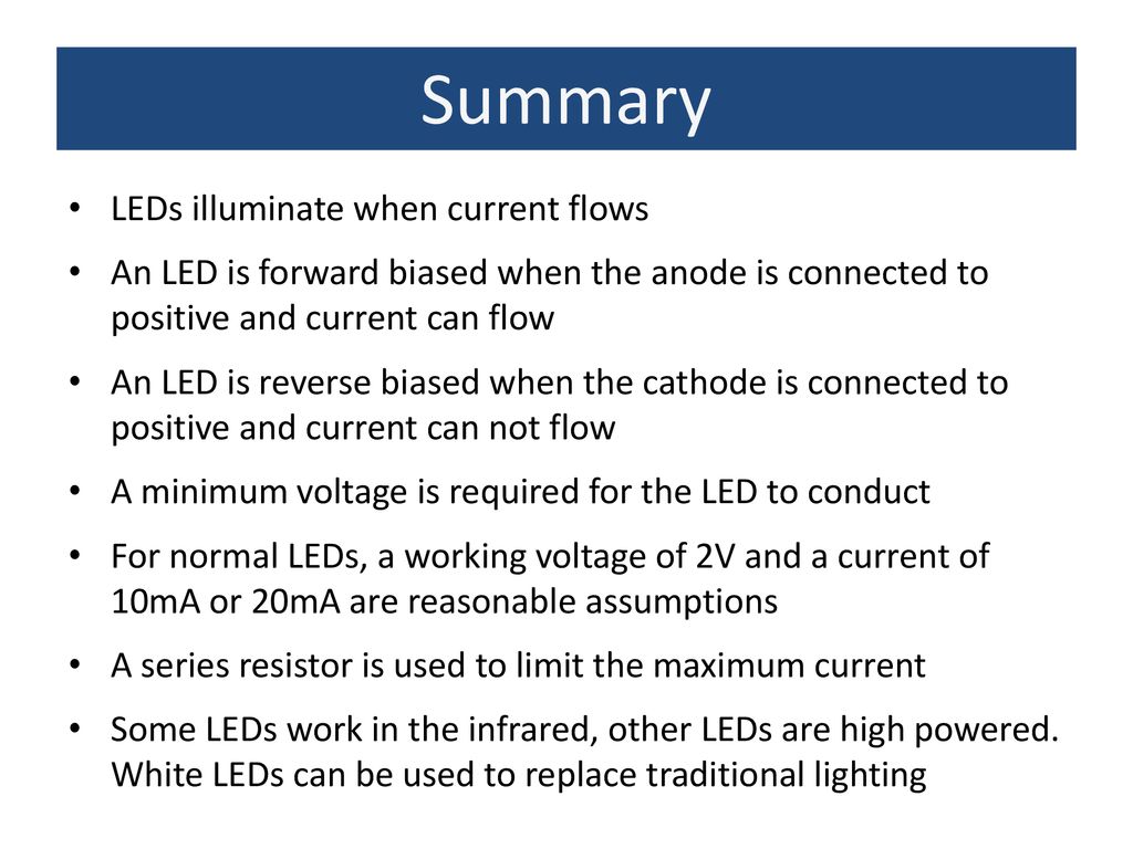 Summary LEDs illuminate when current flows