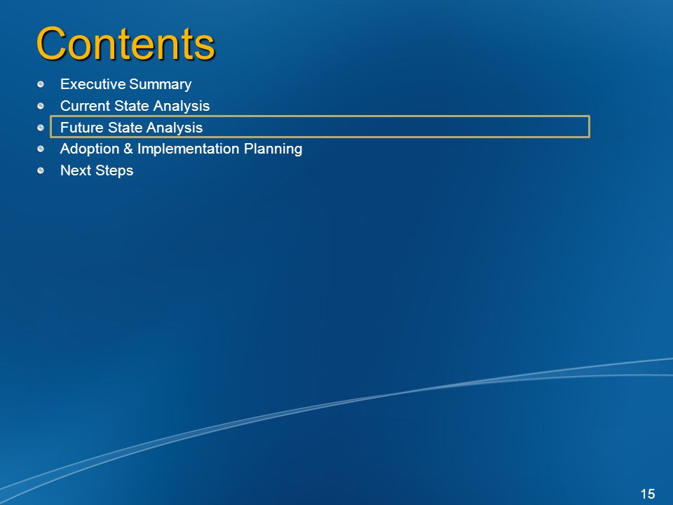 Contents Executive Summary Current State Analysis
