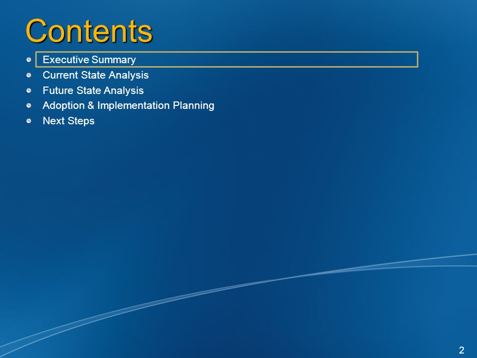 Contents Executive Summary Current State Analysis