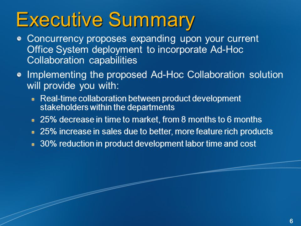 Executive Summary Concurrency proposes expanding upon your current Office System deployment to incorporate Ad-Hoc Collaboration capabilities.