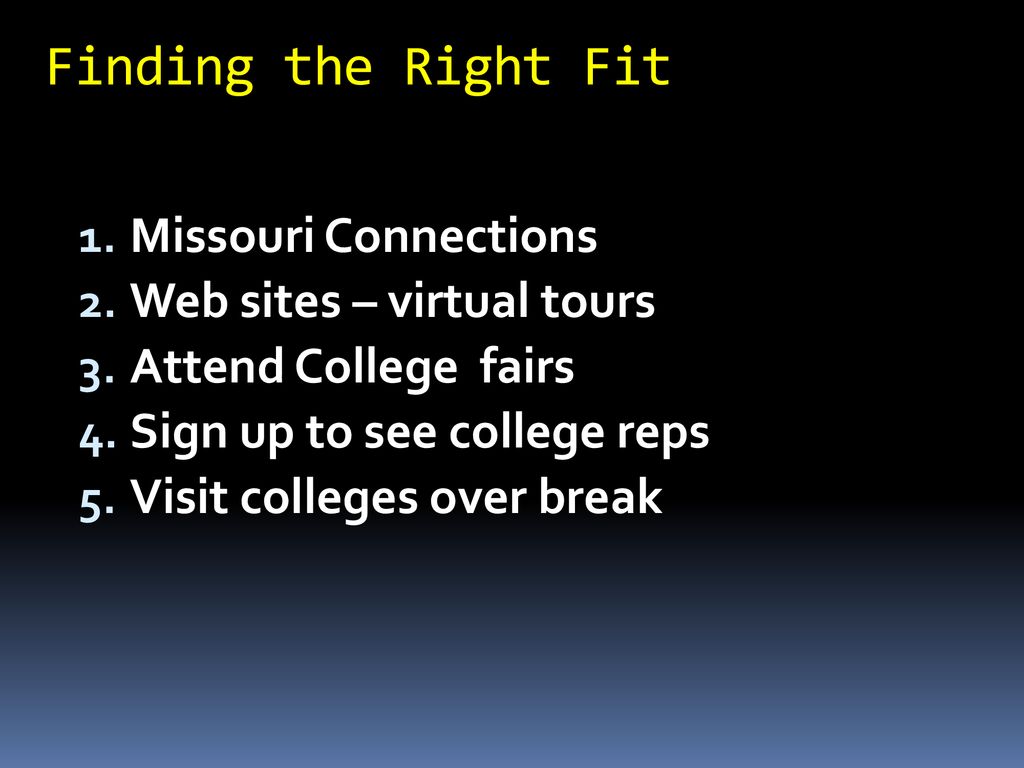 Finding the Right Fit Missouri Connections Web sites – virtual tours