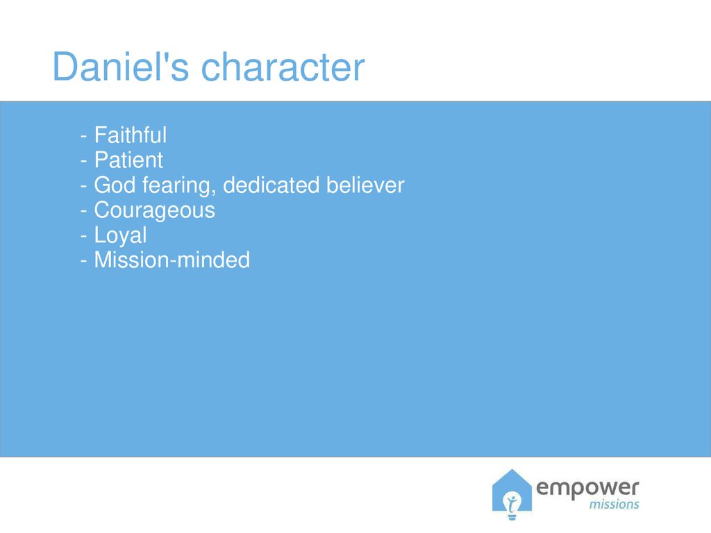 Daniel s character - Faithful