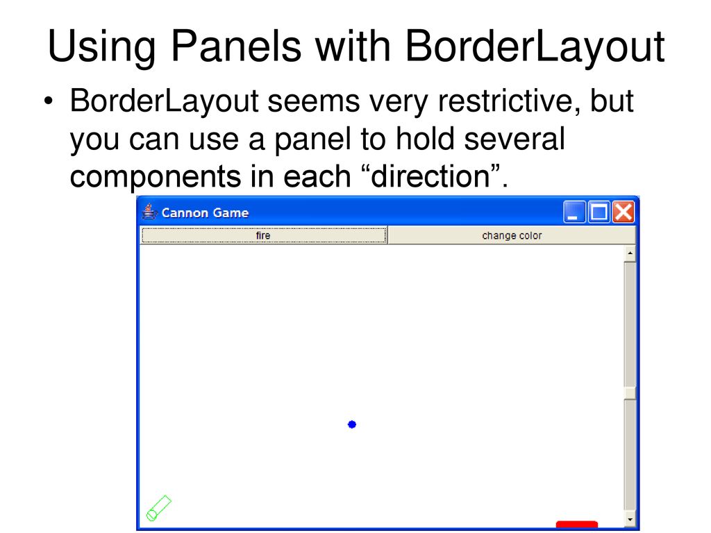 Using Panels with BorderLayout