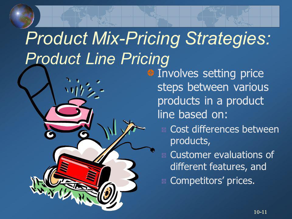 Product Mix-Pricing Strategies: Product Line Pricing