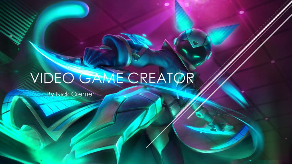Video game creator by nick cremer ppt download