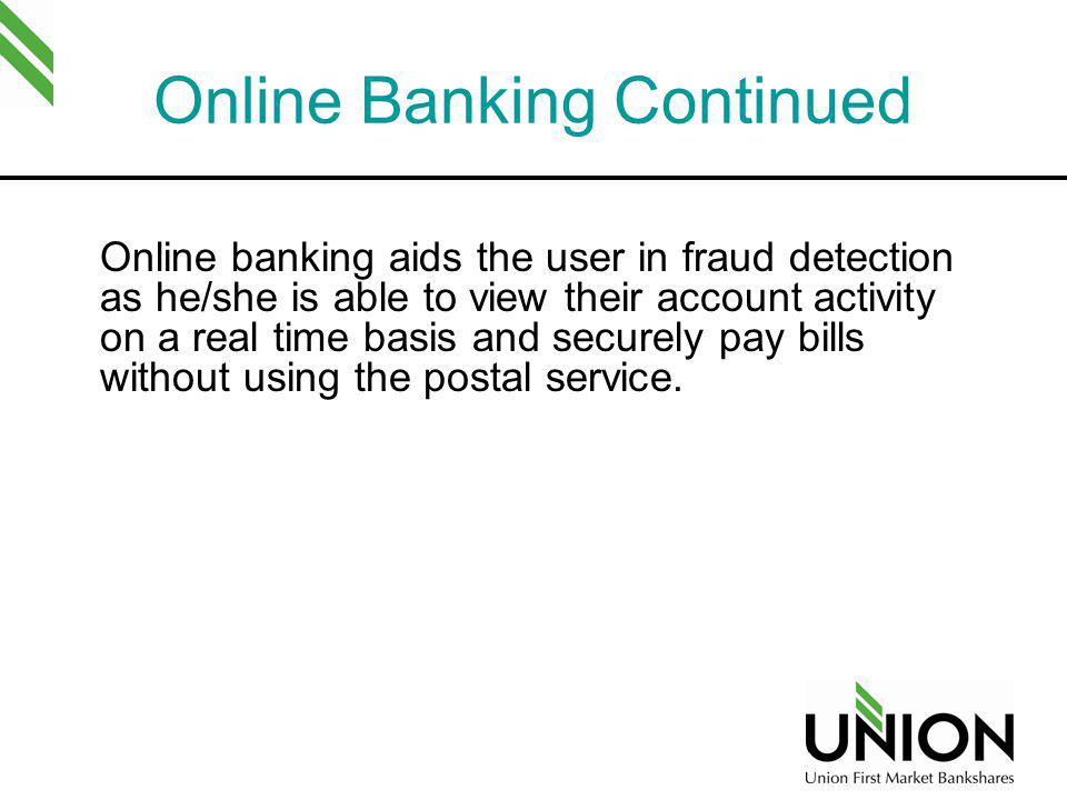 Online Banking Continued