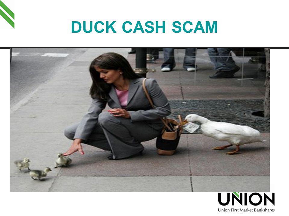 DUCK CASH SCAM My goal in speaking with you today is to help you Duck Cash Scams