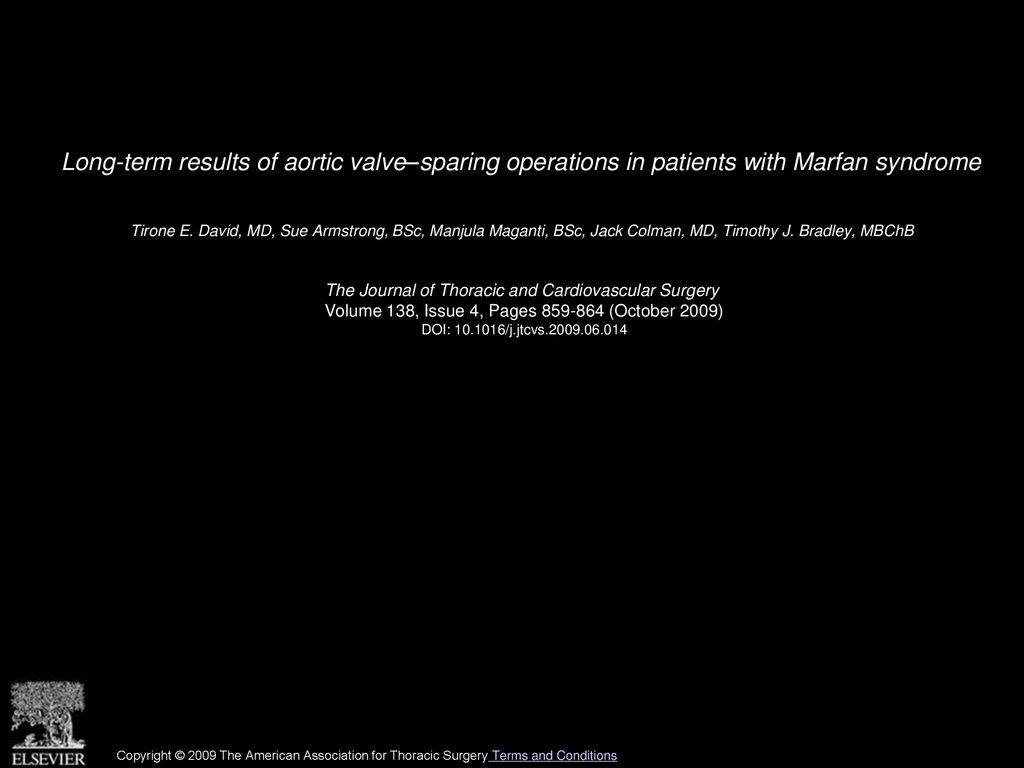 Long-term results of aortic valve–sparing operations in patients with Marfan syndrome