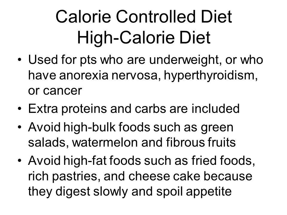 Calorie Controlled Diet High-Calorie Diet