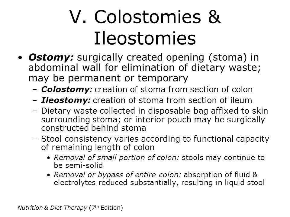 V. Colostomies & Ileostomies