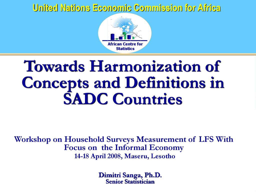 Towards Harmonization of Concepts and Definitions in SADC Countries