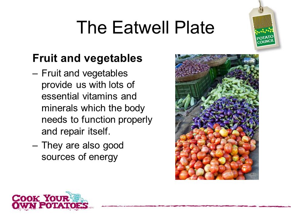 The Eatwell Plate Fruit and vegetables