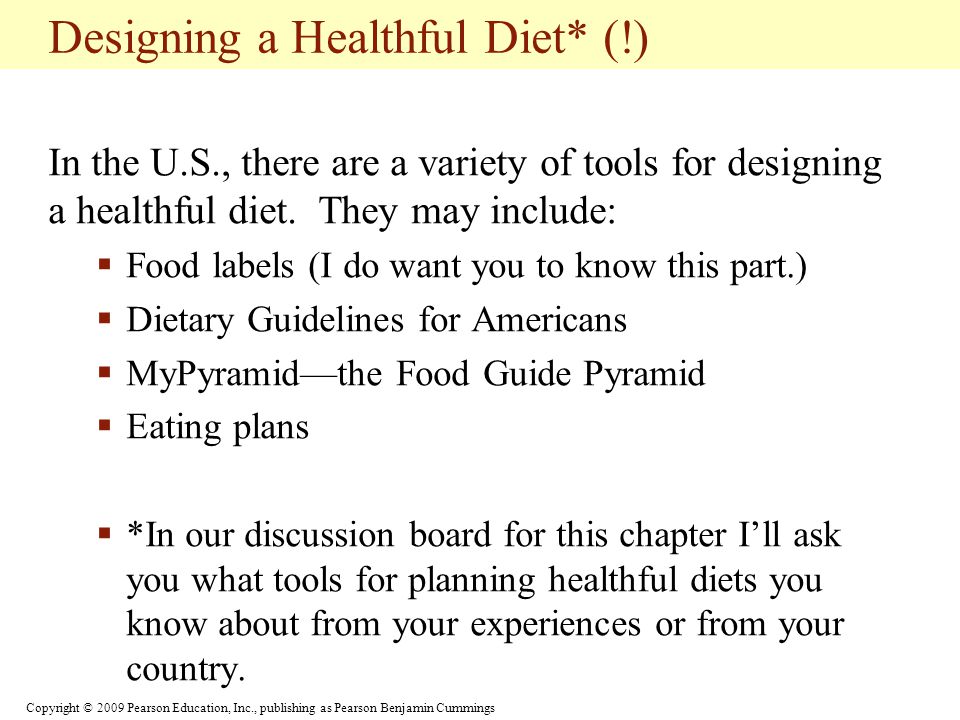 Designing a Healthful Diet* (!)