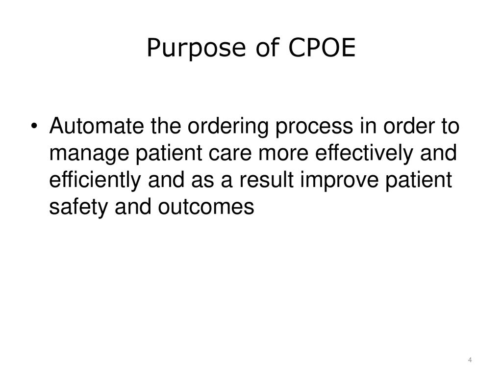 Purpose of CPOE